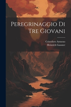 Paperback Peregrinaggio Di Tre Giovani [Italian] Book