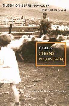 Paperback Child of Steens Mountain Book