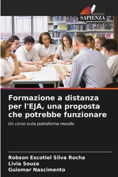 Paperback Formazione a distanza per l'EJA, una proposta che potrebbe funzionare [Italian] Book