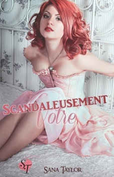 Paperback Scandaleusement v?tre [French] Book