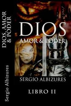 Paperback Dios Amor & Poder: En Busqueda de los Ojos de La Princesa [Spanish] Book