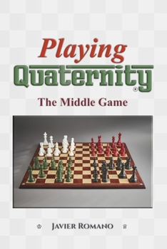 Paperback Playing Quaternity: The Middle Game Book
