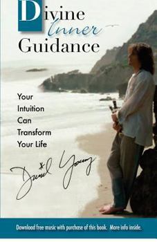 Paperback Divine Inner Guidance: Your Intuition Can Transform Your Life Book