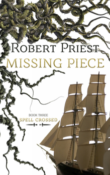 Missing Piece - Book #3 of the Spell Crossed