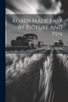 Paperback Roads Made Easy By Picture And Pen; Volume 1 Book
