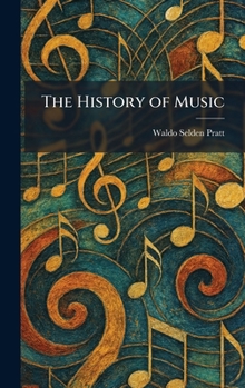 Hardcover The History of Music Book