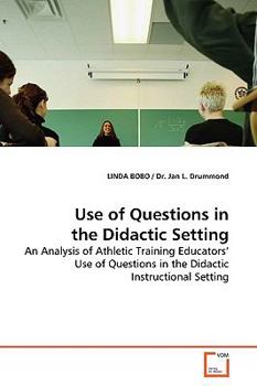 Paperback Use of Questions in the Didactic Setting Book