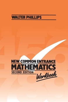 Spiral-bound New Common Entrance Mathematics - Workbook Second Edition Book