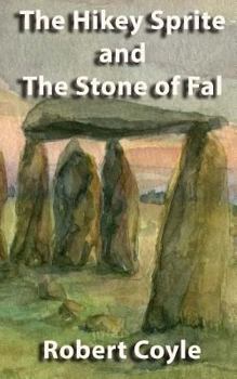 Paperback The Hikey Sprite and the Stone of Fal Book