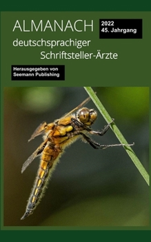 Paperback Almanach deutschsprachiger Schriftsteller-Ärzte: Ausgabe 2022 [German] Book