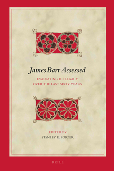 Hardcover James Barr Assessed: Evaluating His Legacy Over the Last Sixty Years Book