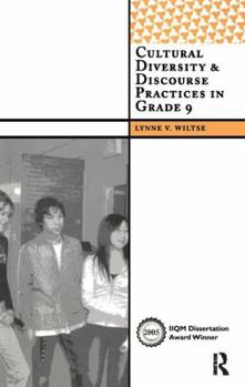 Hardcover Cultural Diversity and Discourse Practices in Grade Nine Book