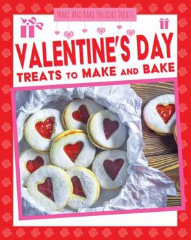 Paperback Valentine's Day Treats to Make and Bake Book