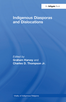 Paperback Indigenous Diasporas and Dislocations Book