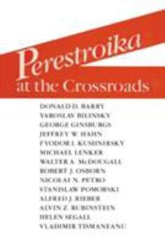 Paperback Perestroika at the Crossroads Book