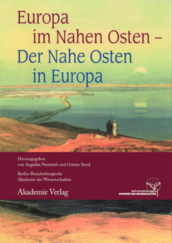 Paperback Europa im Nahen Osten - Der Nahe Osten in Europa [German] Book