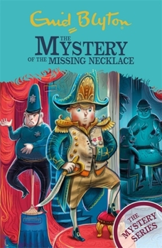The Mystery of the Missing Necklace - Book #5 of the Five Find-Outers