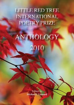 Paperback Little Red Tree International Poetry Prize - 2010 Anthology Book