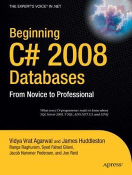 Paperback Beginning C# 2008 Databases: From Novice to Professional Book
