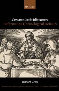 Hardcover Communicatio Idiomatum: Reformation Christological Debates Book