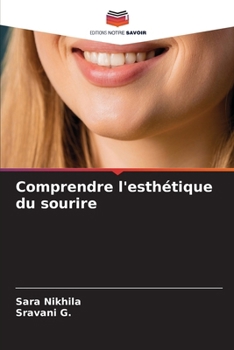 Comprendre l'esthétique du sourire (French Edition)