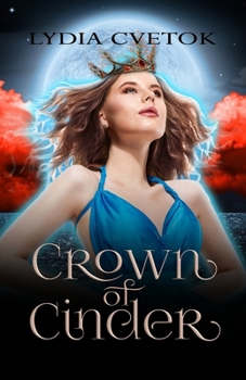 Crown Of Cinder: Vampire Reverse Harem Fantasy Romance (Cinder's Vampire Clan Romance)