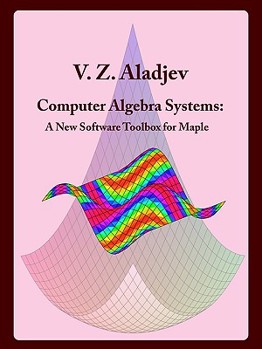 Paperback Computer Algebra Systems: A New Software Toolbox for Maple Book