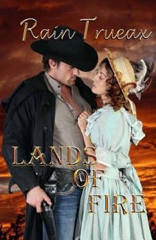 Paperback Lands of Fire The Taggerts: Arizona Historicals Book 6 Book