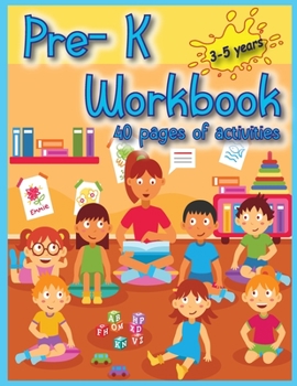 Paperback Pre-K Workbook: 40 Activities pages for toddlers to have fun, play, and learn new things, and prepare for kindergarten. Book