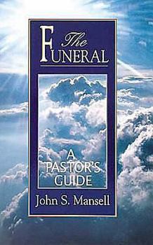 Paperback The Funeral: A Pastor's Guide Book