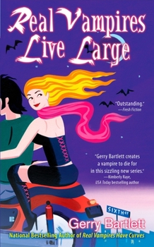 Real Vampires Live Large - Book #2 of the Real Vampires