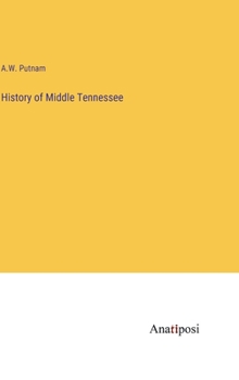 Hardcover History of Middle Tennessee Book