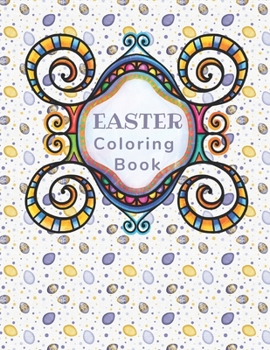 Paperback Easter Coloring Book: Coloring Book for Adults with Relaxing Easter Designs. These 28 coloring pages are a great way to relieve stress and i Book