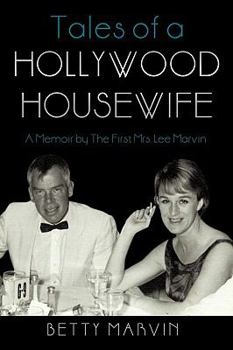 Paperback Tales of a Hollywood Housewife: A Memoir by the First Mrs. Lee Marvin Book