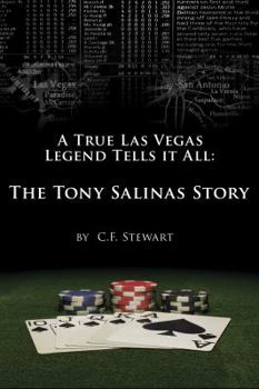 Paperback A True Las Vegas Legend Tells It All: The Tony Salinas Story Book