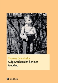 Paperback Aufgewachsen im Berliner Wedding [German] Book