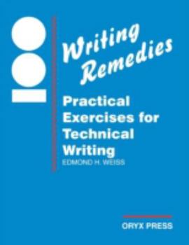 Paperback 100 Writing Remedies: Practical Exercises for Technical Writing Book