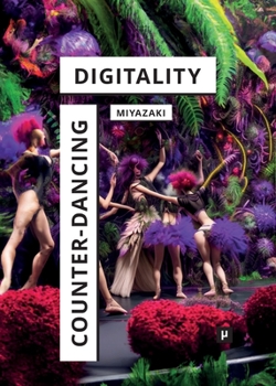 Paperback Counter-Dancing Digitality: On Commoning and Computation Book