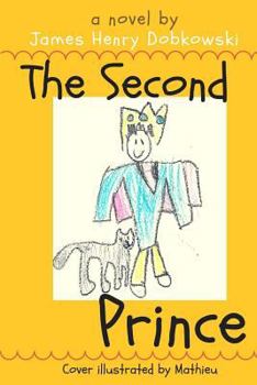 Paperback The Second Prince: a lesson for children and parents alike Book