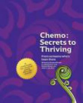 Paperback Chemo: Secrets to Thriving Book