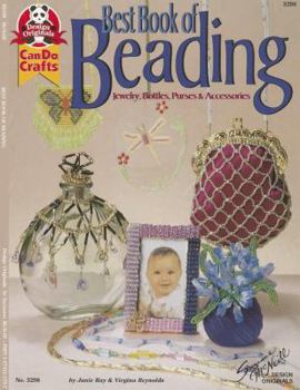 Paperback Best Book of Beading: Jewelry, Bottles, Purses & Accessories Book