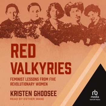 Audio CD Red Valkyries: Feminist Lessons from Five Revolutionary Women Book