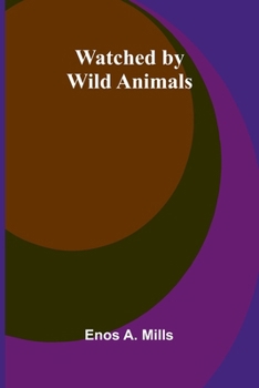 Paperback Watched By Wild Animals Book