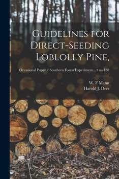 Paperback Guidelines for Direct-seeding Loblolly Pine; no.188 Book