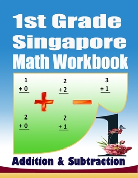 Paperback 1st Grade Singapore Math Workbook Addition and Subtraction: 104 Practice PagesKindergarten Math Workbook Age 5-7Addition and Subtraction Speed DrillsM Book