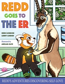 Paperback Redd Goes to the ER: Redd's Adventures Discovering Self-Love Book