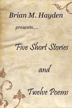 Paperback Five Short Stories and Twelve Poems Book