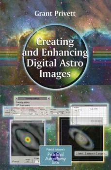 Paperback Creating and Enhancing Digital Astro Images Book