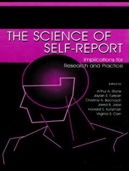 Paperback The Science of Self-Report: Implications for Research and Practice Book