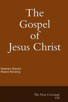 Paperback The Gospel of Jesus Christ The New Covenant Book